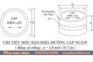 Bản vẽ mốc sứ báo hiệu cáp ngầm tiêu chuẩn ngành điện