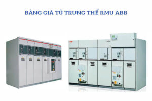 Bảng Giá Tủ Trung Thế RMU ABB Mới Nhất