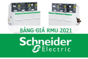 Bảng Giá Tủ RMU Schneider (Cập Nhật Mới Nhất 2021)