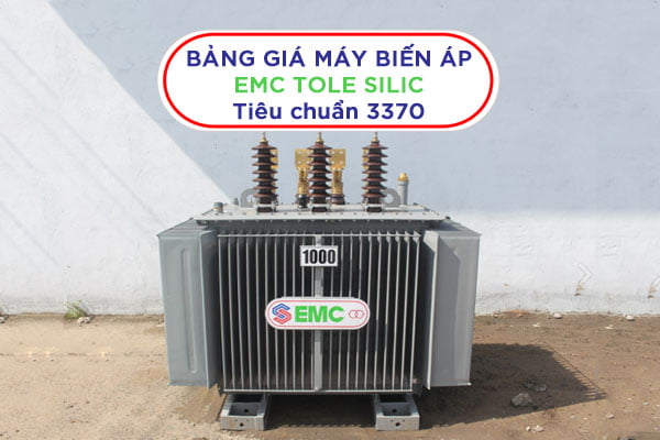 Bảng Báo Giá Máy Biến Áp EMC Mới Nhất (3370/QĐ-EVNHCM-KT)