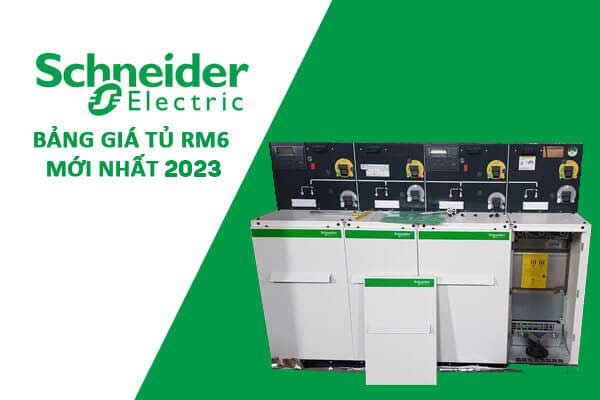 Cập Nhật Giá Tủ Điện Trung Thế Schneider RMU - RM6 2023