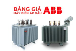 Bảng Báo Giá Máy Biến Áp Dầu ABB Mới Nhất