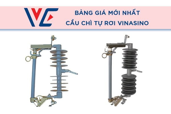 Cập Nhật Giá Cầu Chì Tự Rơi - Thiết Bị Điện VINASINO Chính Hãng