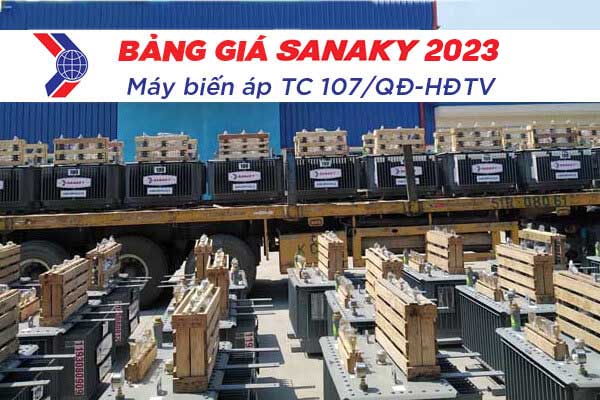 Máy Biến Áp SANAKY Tiêu Chuẩn 107 - Bảng Giá Mới Nhất 2023