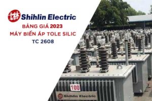 Máy Biến Áp SHIHLIN Tole Silic TC 2608 - Bảng Giá Mới Nhất CK Cao