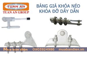 Bảng giá khóa néo - khóa đỡ dây dẫn Tuấn Ân