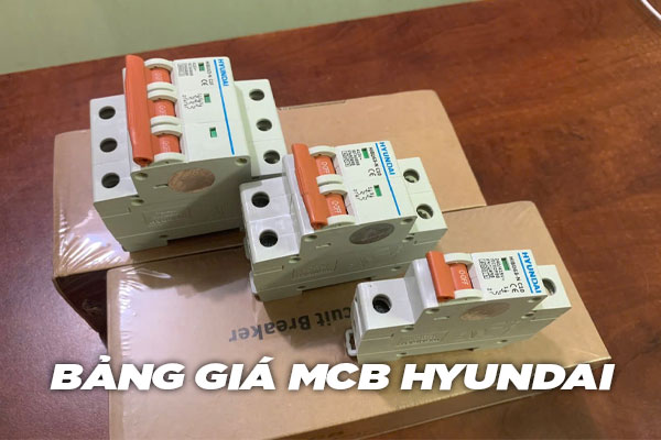 Bảng giá MCB Hyundai 1P 2P 3P